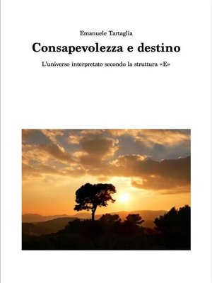 cover image of Consapevolezza e destino